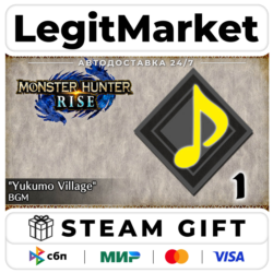 DLC MONSTER HUNTER RISE - "Yukumo Village" BGM / Steam АВТО / РУ   МИР