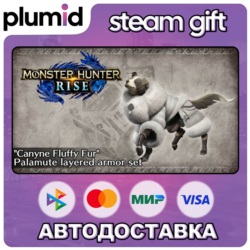 DLC Monster Hunter Rise - "Canyne Fluffy Fur" Palamu Steam Gift / Россия   МИР / АВТО
