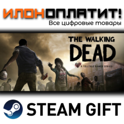 The Walking Dead · Steam РОССИЯ и ВСЕ СТРАНЫ