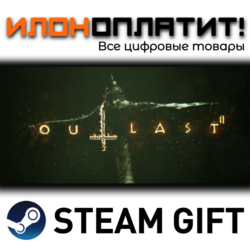 Outlast 2 · Steam РОССИЯ и ВСЕ СТРАНЫ