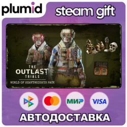 DLC The Outlast Trials - World of Heavyweights Pack Steam Gift / Россия   МИР / АВТО