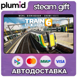 DLC Train Sim World 6: West Coast Main Line: Birming Steam Gift / Россия   МИР / АВТО
