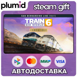 DLC Train Sim World 6: San Bernardino Line: Los Ange Steam Gift / Россия   МИР / АВТО