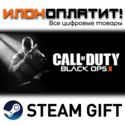Call of Duty®: Black Ops II · Steam РОССИЯ и ВСЕ СТРАНЫ