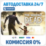 The Walking Dead · STEAM GIFT · АВТОДОСТАВКА RU, UA, KZ, BY, TR, CIS