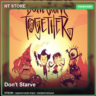 Don&acute;t Starve — STEAM ОФФЛАЙН аккаунт | Одиночная игра