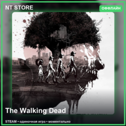 The Walking Dead — STEAM ОФФЛАЙН аккаунт | Одиночная игра