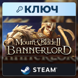 Mount & Blade II: Bannerlord | Steam | Ключ | Европа (EU)