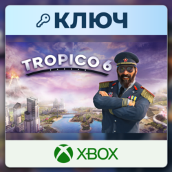 Tropico 6 | Xbox | Ключ | Европа (EU)