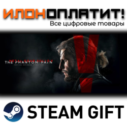 METAL GEAR SOLID V: THE PHANTOM PAIN · Steam ВСЕ СТРАНЫ